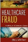 Healthcare Fraud: Auditing and Detection Guide